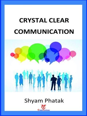 cover image of Crystal Clear Communication